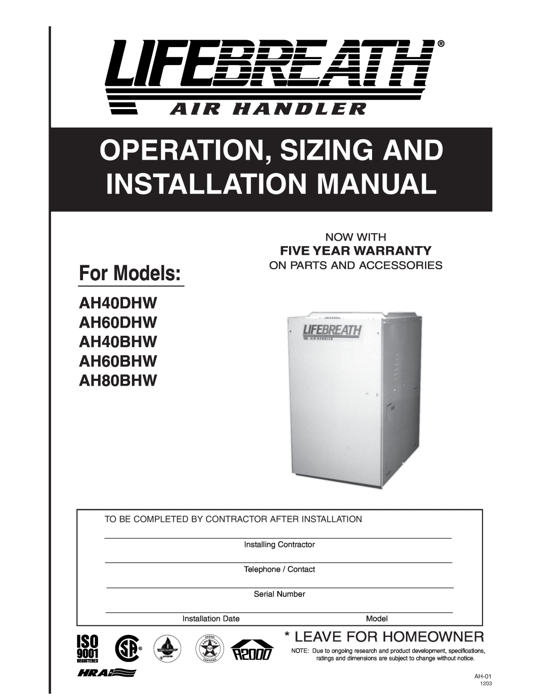 Lifebreath installation manual AH40DHW AH60DHW AH40BHW AH60BHW AH80BHW, Five Year Warranty, Now With, For Models, AH-01 