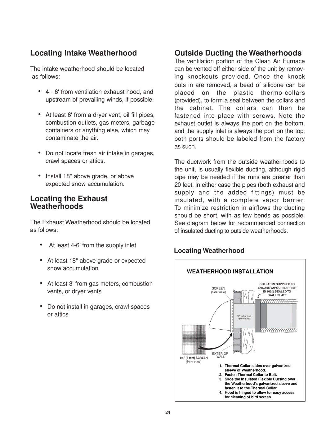 Lifebreath CAF-02-MB Locating Intake Weatherhood, Locating the Exhaust Weatherhoods, Outside Ducting the Weatherhoods 