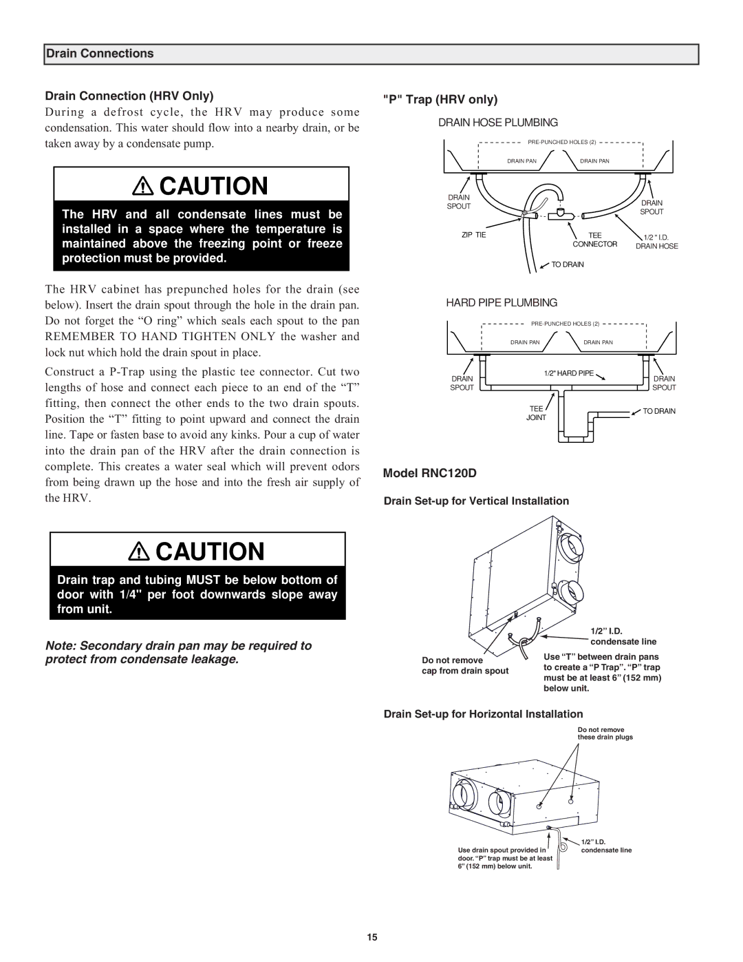 Lifebreath RNC200, RNC5-TPD, RNC10, RNC120D, RNC95, RNC155 manual Drain Connections Drain Connection HRV Only, Trap HRV only 