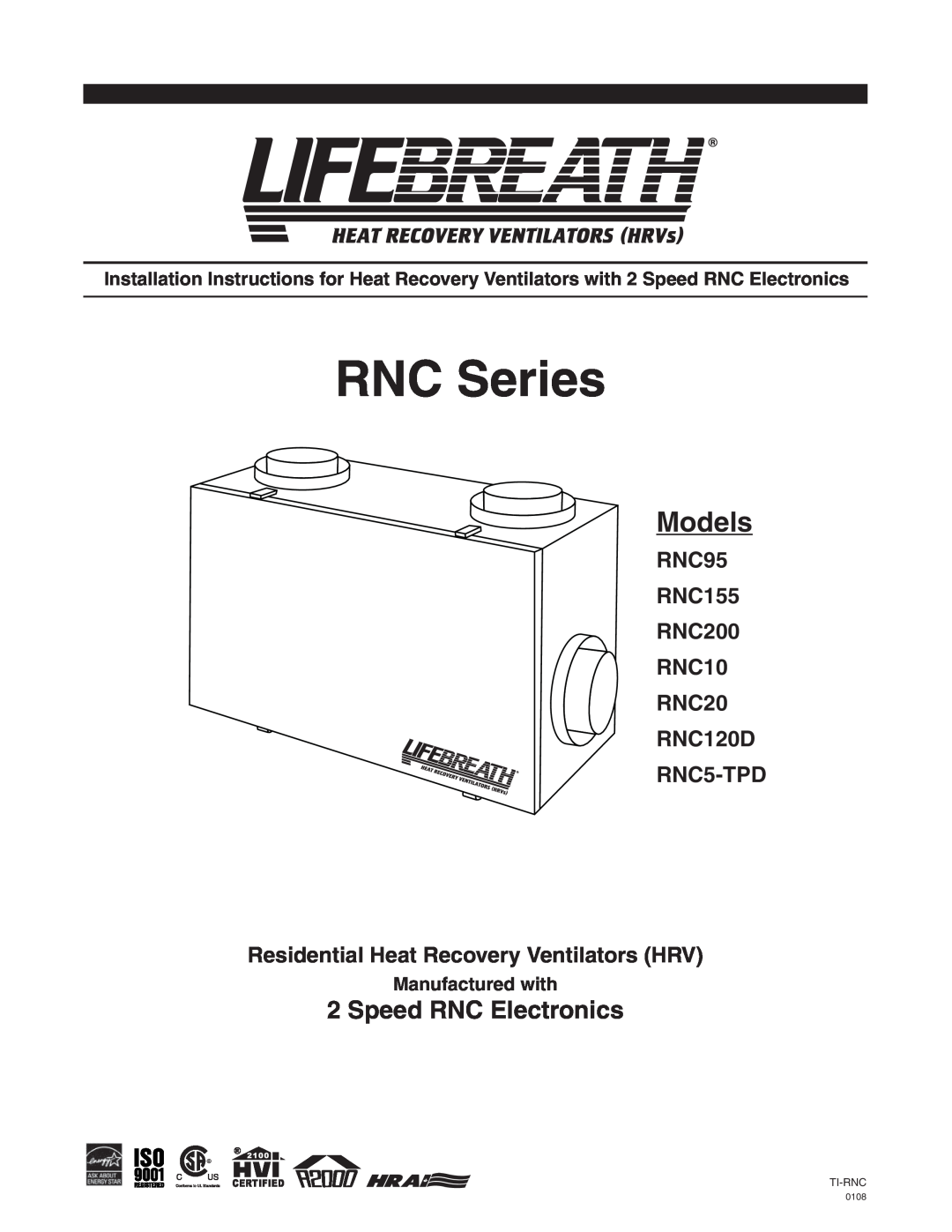 Lifebreath manual RNC95 RNC155 RNC200 RNC10 RNC20 RNC120D RNC5-TPD, Residential Heat Recovery Ventilators HRV, Models 