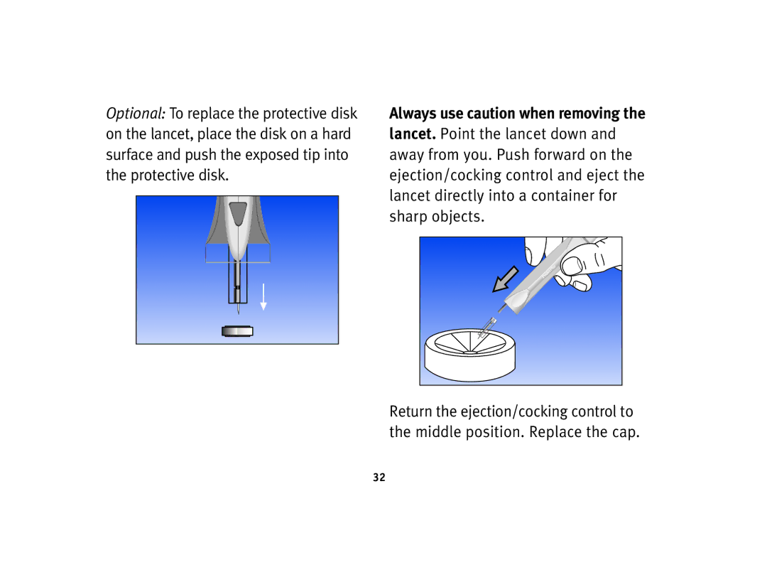 Lifescan Basic Blood Glucose Monitoring System manual Always use caution when removing 