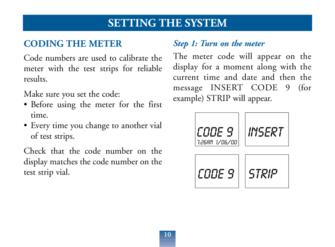 Lifescan Blood Glucose Monitor manual Setting the System, Coding the Meter, Turn on the meter 