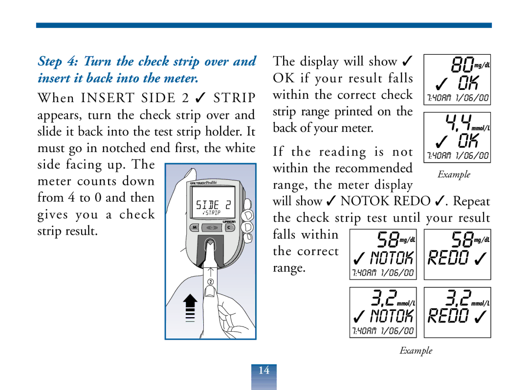 Lifescan Blood Glucose Monitor manual Turn the check strip over and insert it back into the meter 