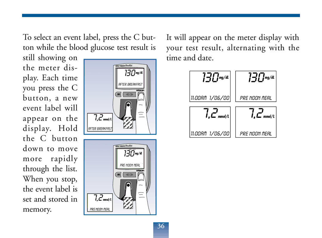 Lifescan Blood Glucose Monitor manual To select an event label, press the C but 