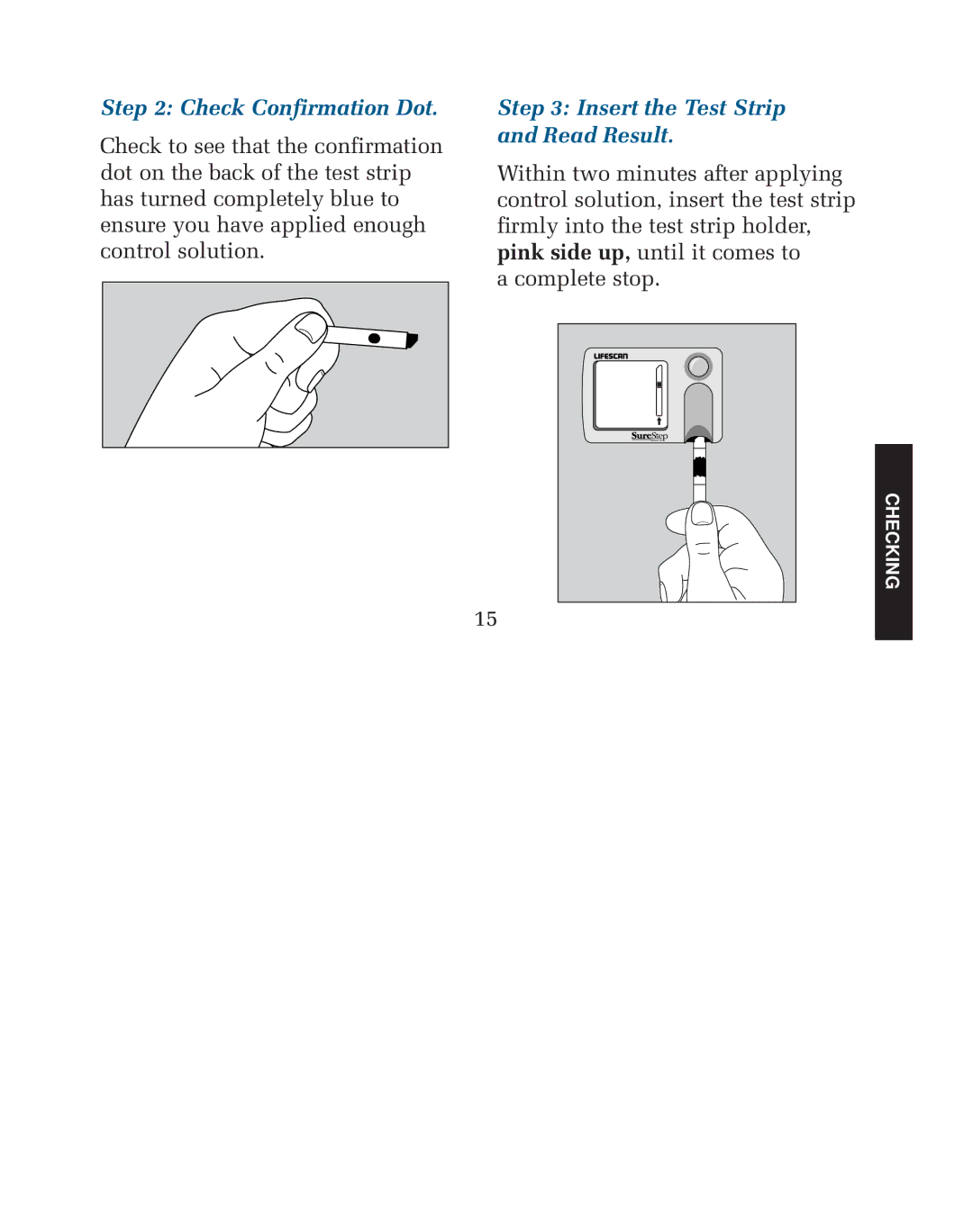 Lifescan blood glucose monitoring system manual Check Confirmation Dot, Insert the Test Strip and Read Result 