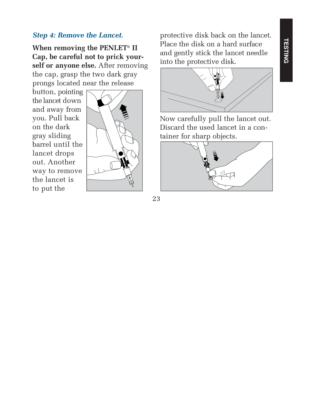 Lifescan blood glucose monitoring system manual Remove the Lancet 