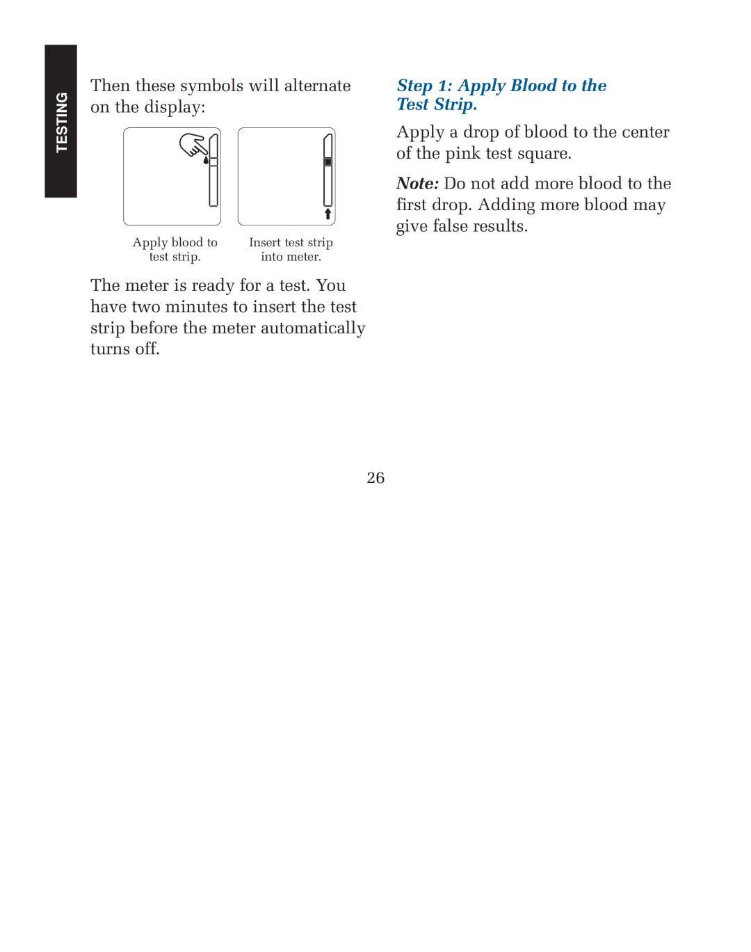 Lifescan blood glucose monitoring system manual On the display, Apply Blood to the Test Strip 