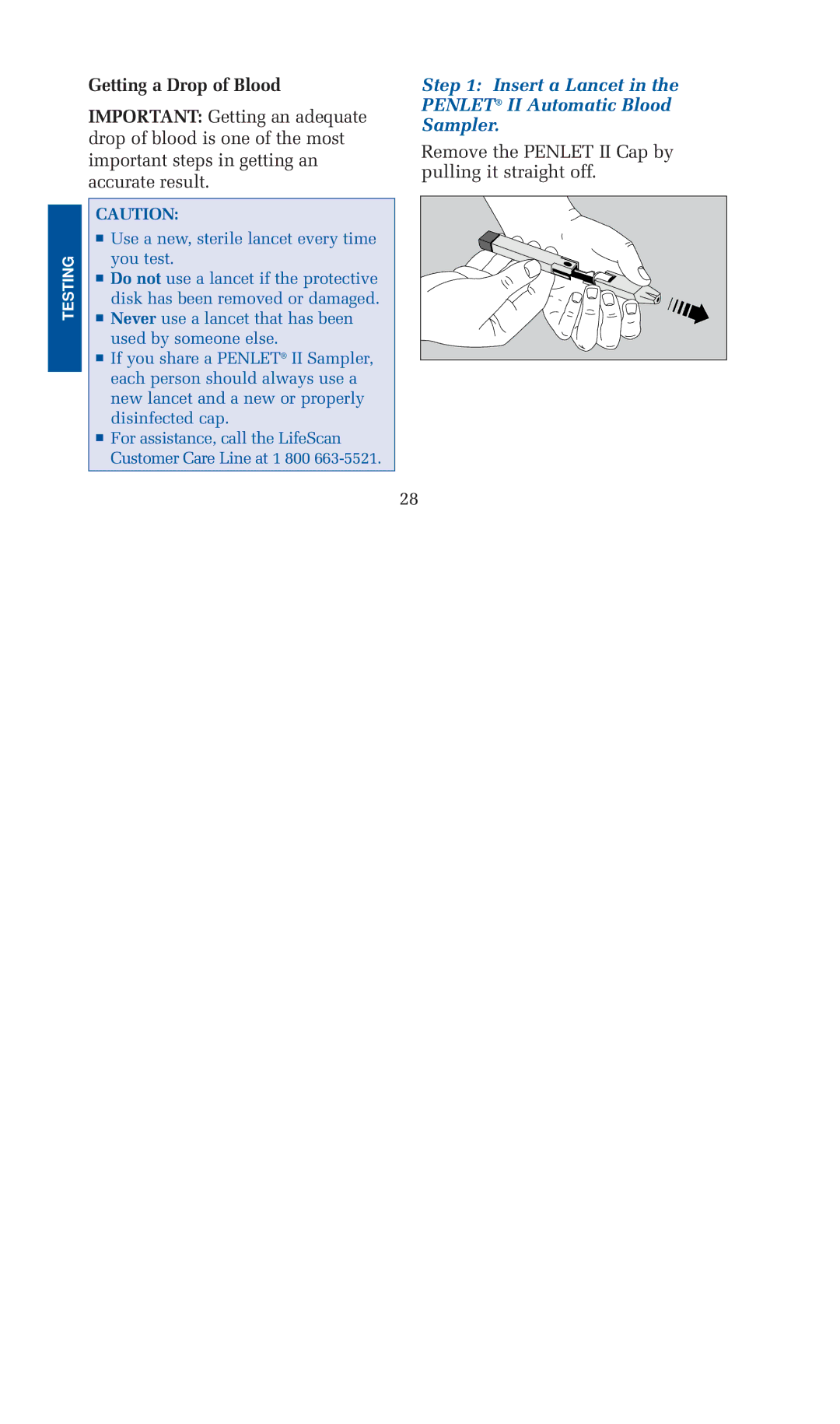 Lifescan blood glucose monitoring system manual Insert a Lancet Penlet II Automatic Blood Sampler, Getting a Drop of Blood 