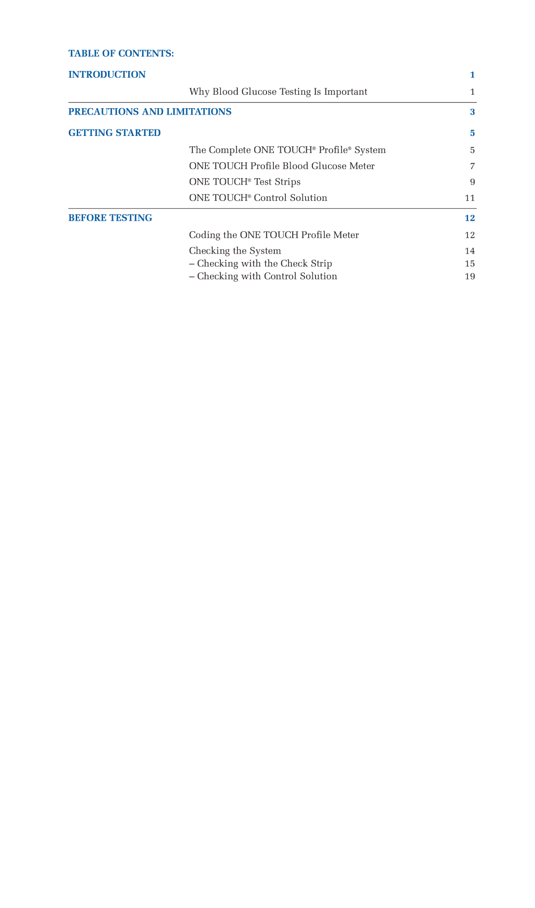 Lifescan blood glucose monitoring system manual Table of Contents Introduction 