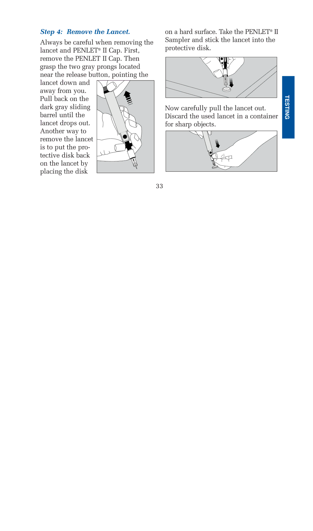 Lifescan blood glucose monitoring system manual Remove the Lancet 