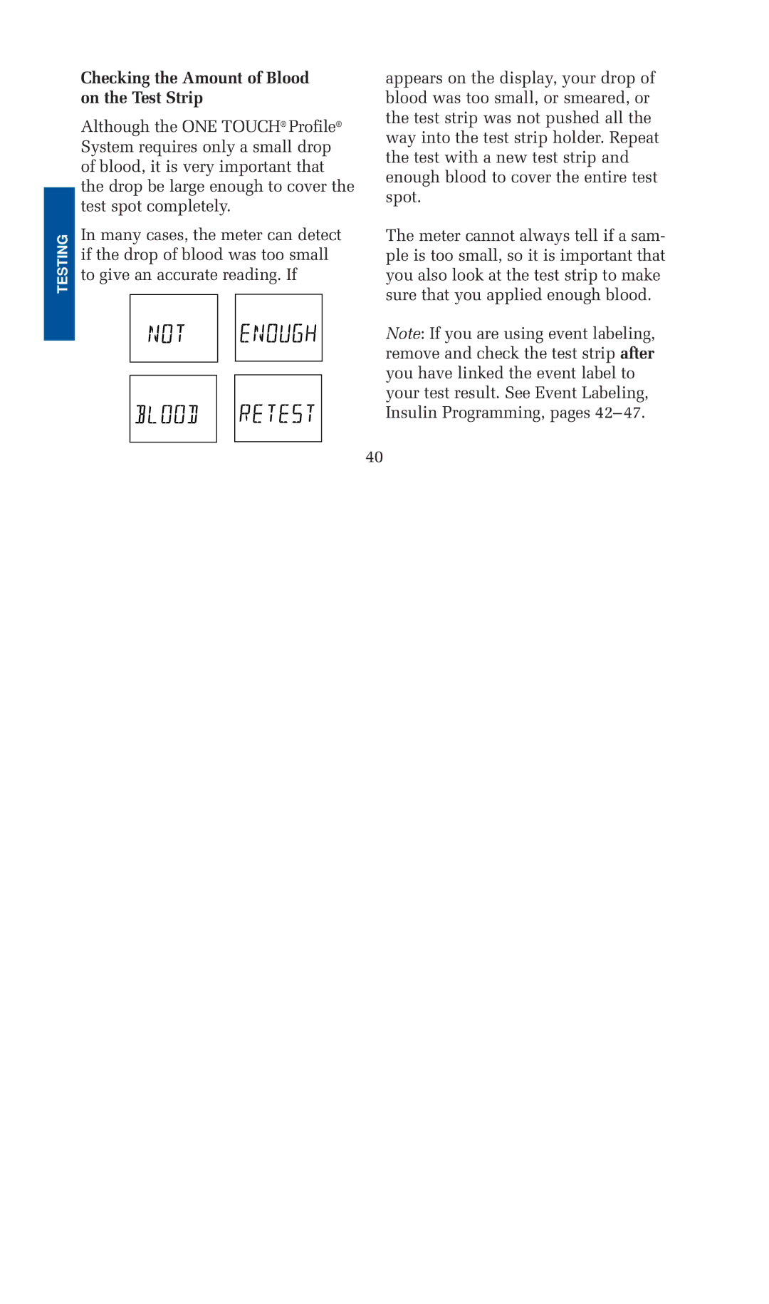 Lifescan blood glucose monitoring system manual Checking the Amount of Blood on the Test Strip 