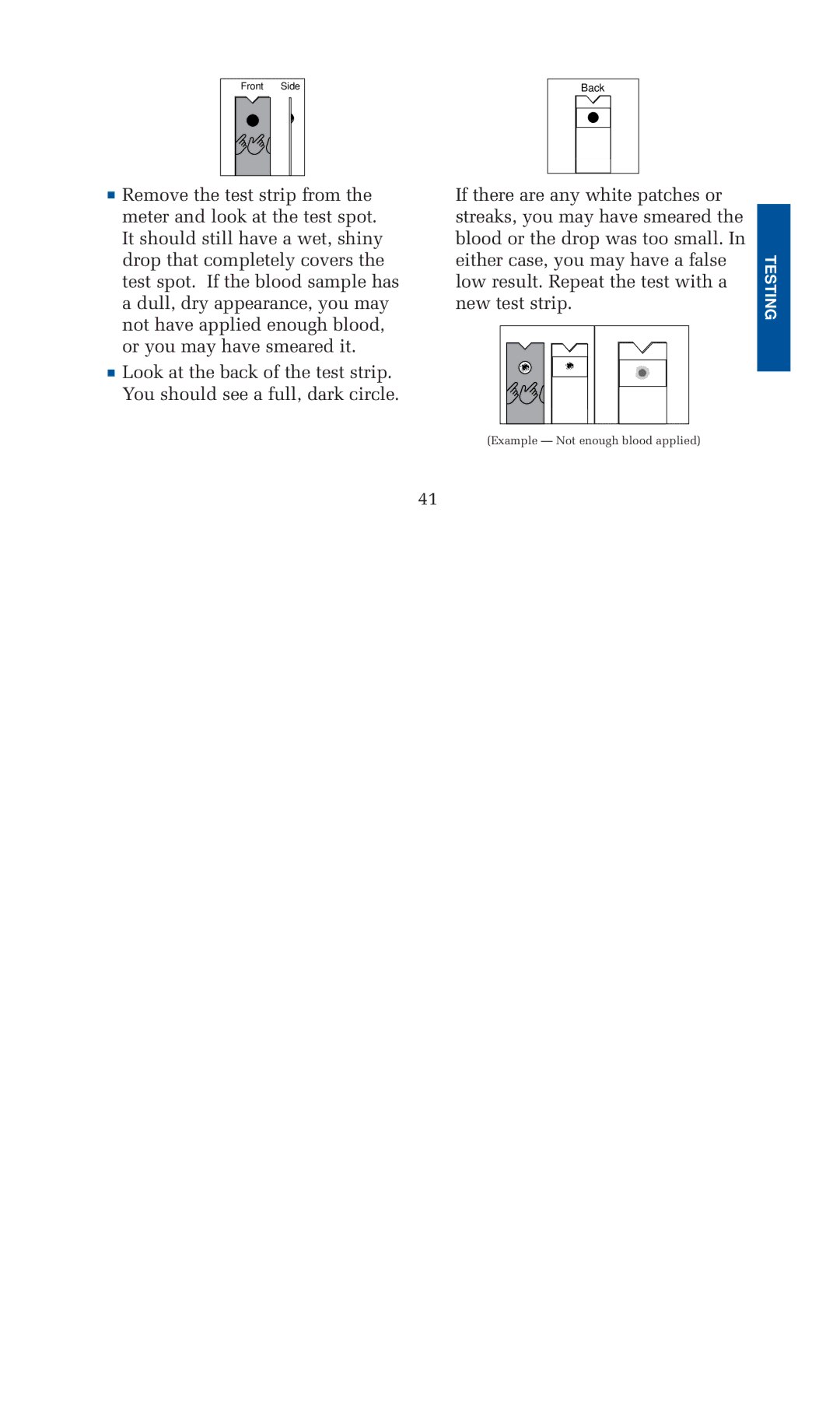 Lifescan blood glucose monitoring system manual Low result. Repeat the test with a 