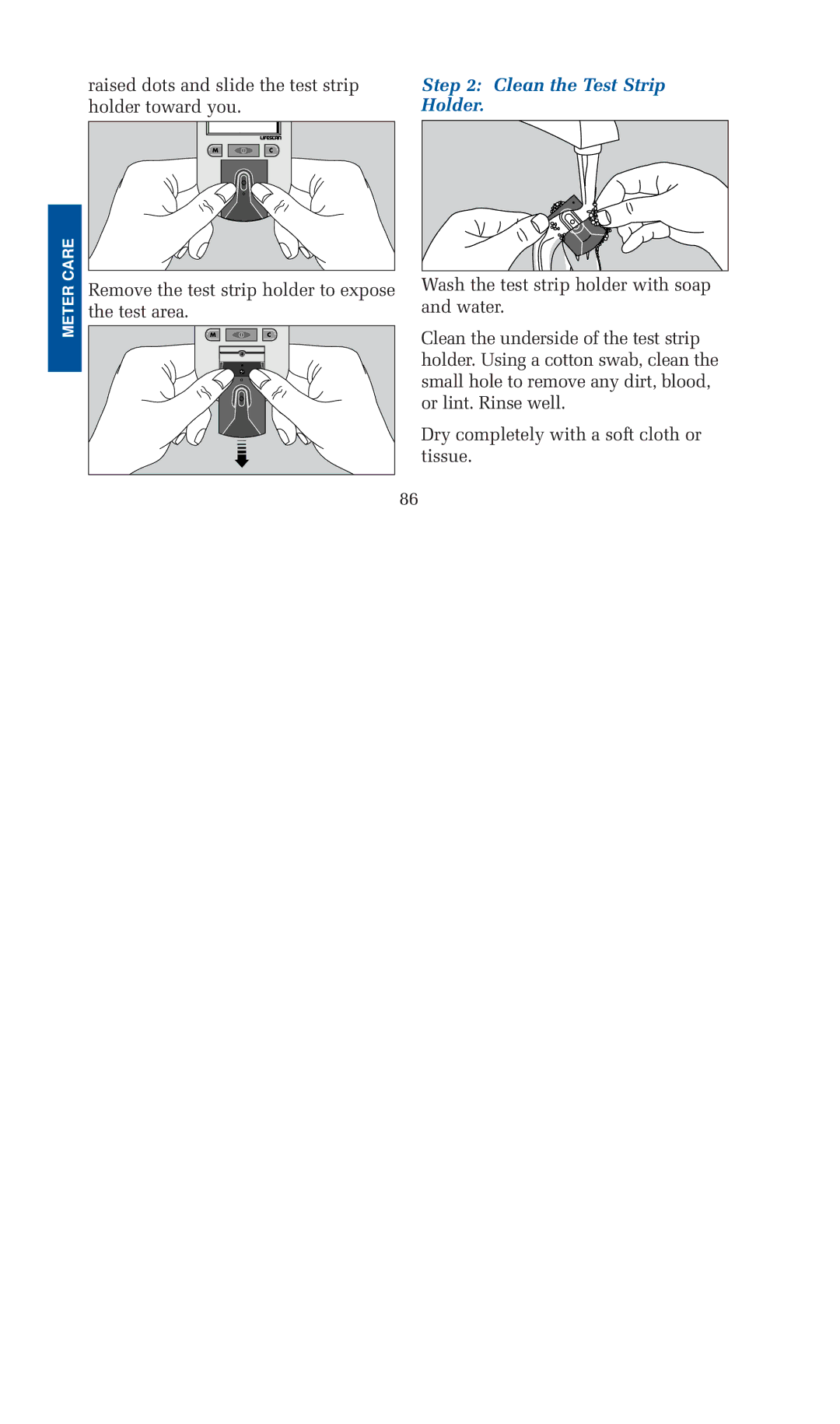 Lifescan blood glucose monitoring system Clean the Test Strip Holder, Remove the test strip holder to expose, Test area 