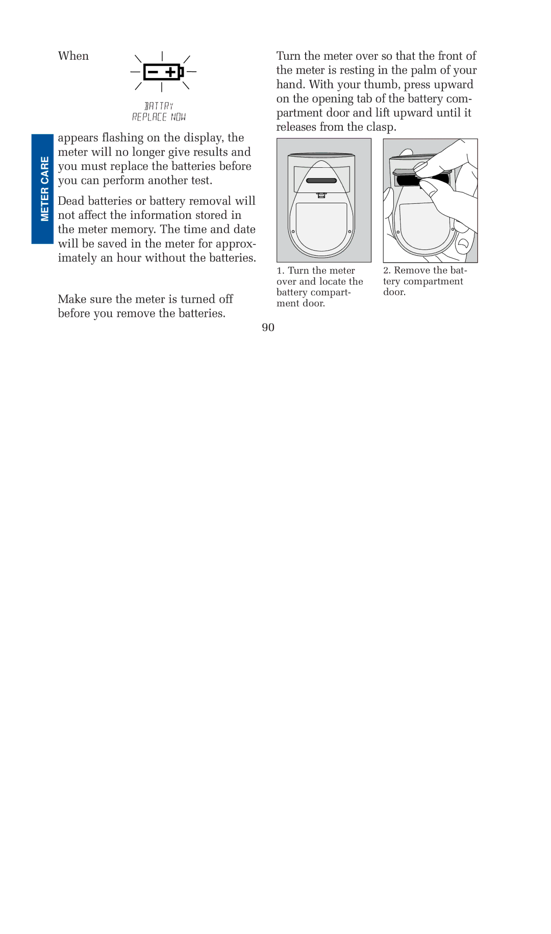 Lifescan blood glucose monitoring system manual To replace the batteries 