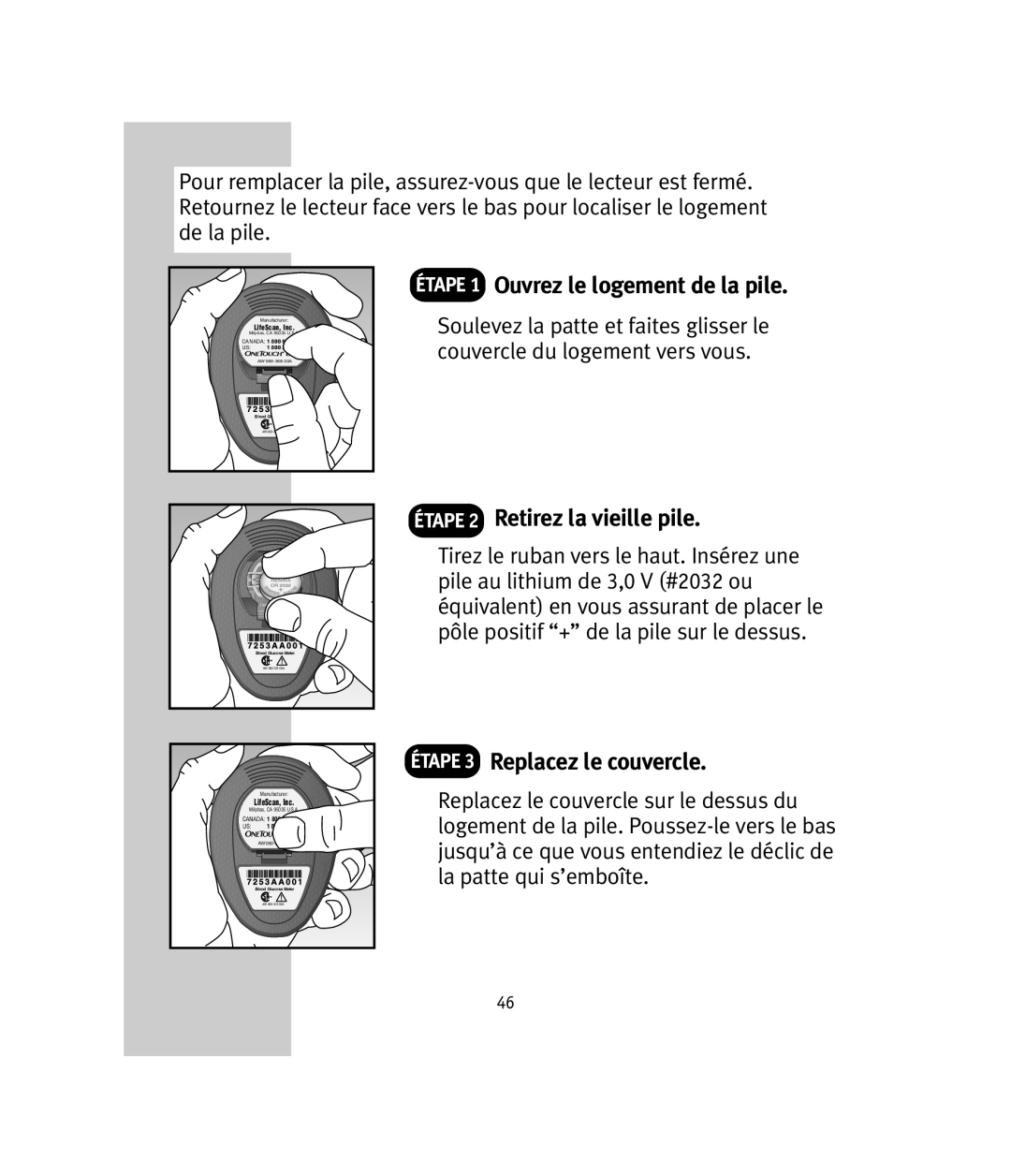 Lifescan OneTouch Ultra manual Étape 1 Ouvrez le logement de la pile, Étape 2 Retirez la vieille pile 