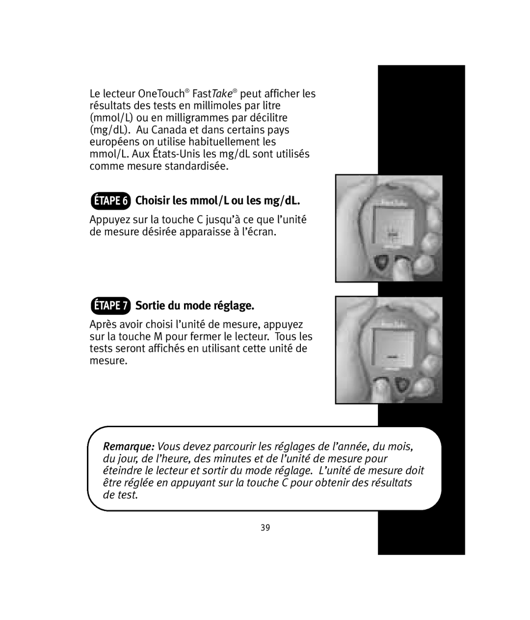 Lifescan OneTouch manual Étape 6 Choisir les mmol/L ou les mg/dL, Étape 7 Sortie du mode réglage 