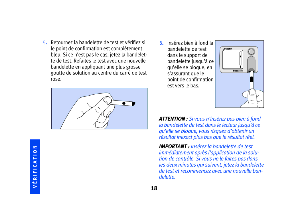 Lifescan SPD2410BD manual Retournez la bandelette de test et vérifiez si 