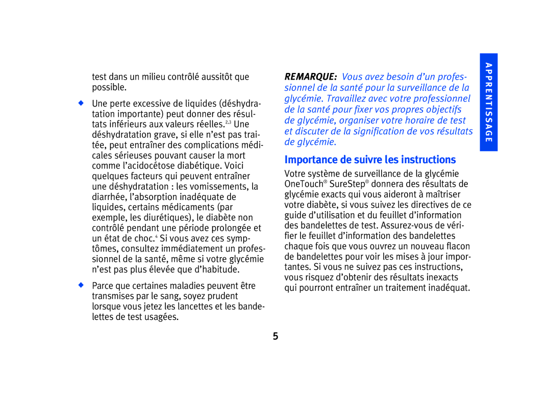 Lifescan SPD2410BD manual Importance de suivre les instructions, Test dans un milieu contrôlé aussitôt que possible 