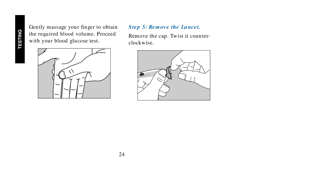 Lifescan SureStep manual Remove the Lancet 