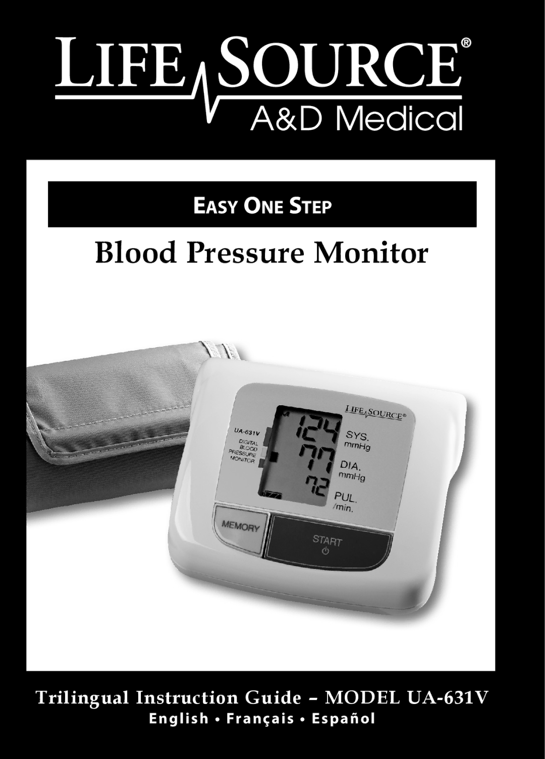 LifeSource UA-631V manual Blood Pressure Monitor 