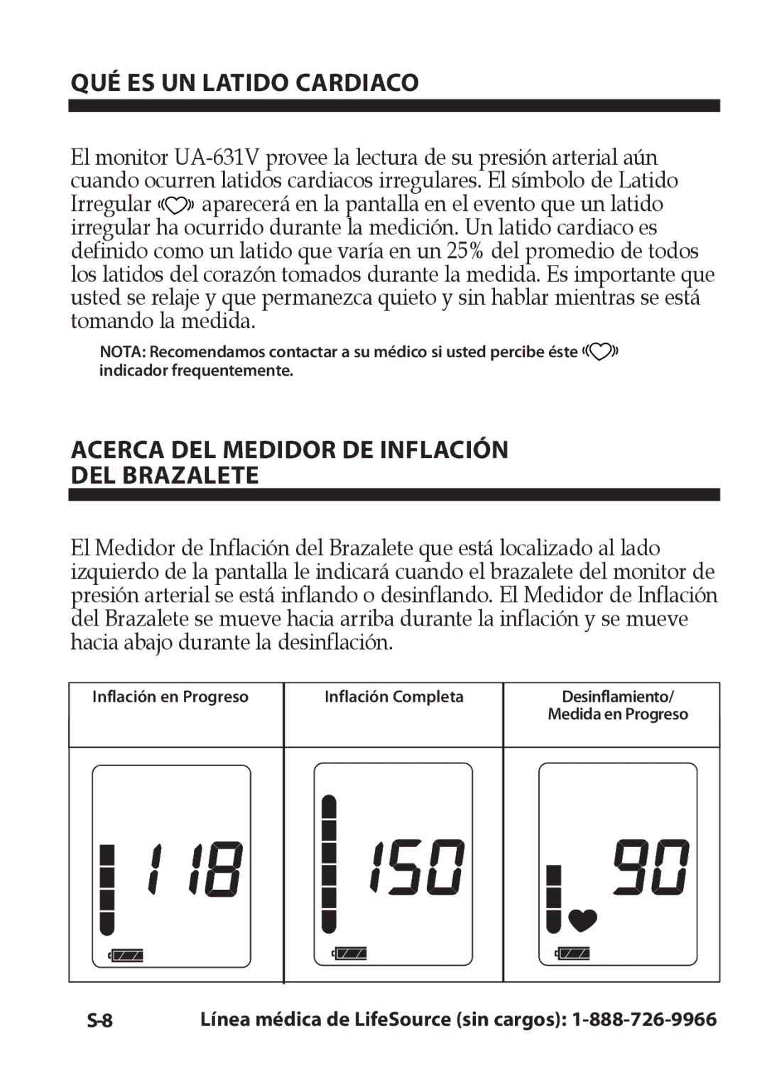 LifeSource UA-631V manual QUÉ ES UN Latido Cardiaco, Acerca DEL Medidor DE Inflación DEL Brazalete 