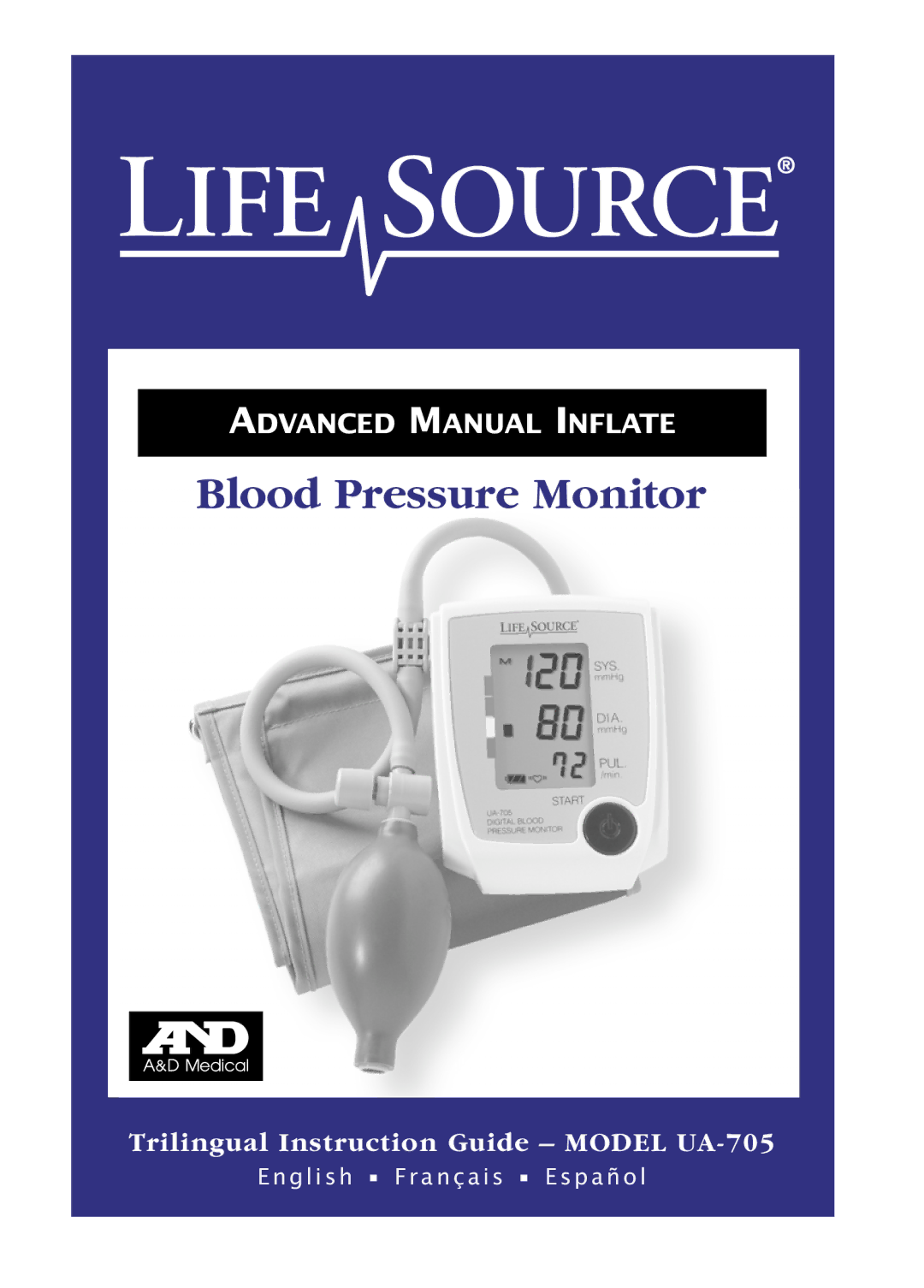 LifeSource UA-705 manual Blood Pressure Monitor 