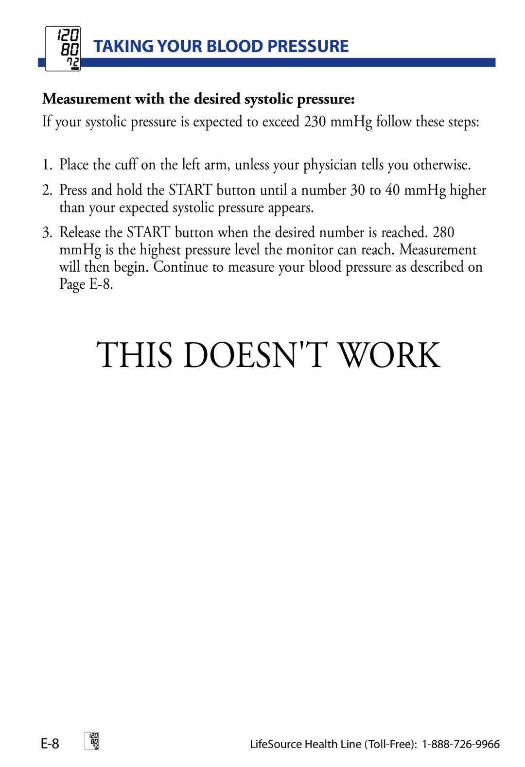 LifeSource UA-851 manual This Doesnt Work, Measurement with the desired systolic pressure 