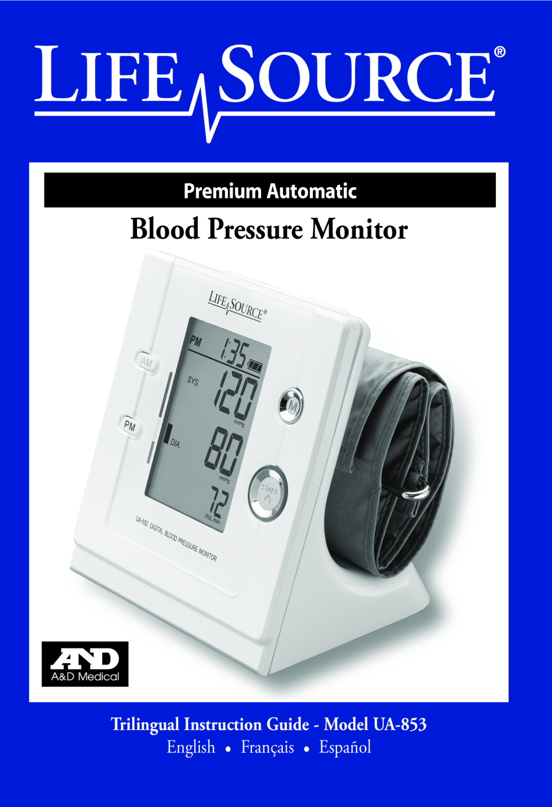 LifeSource UA-853 manual Blood Pressure Monitor 