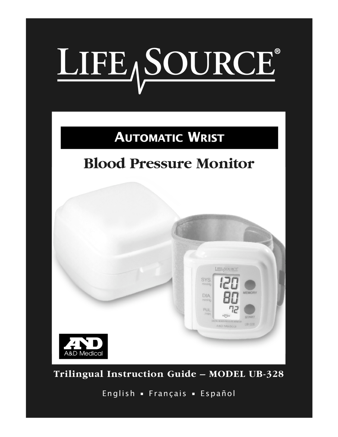 LifeSource UB-328 manual Blood Pressure Monitor 