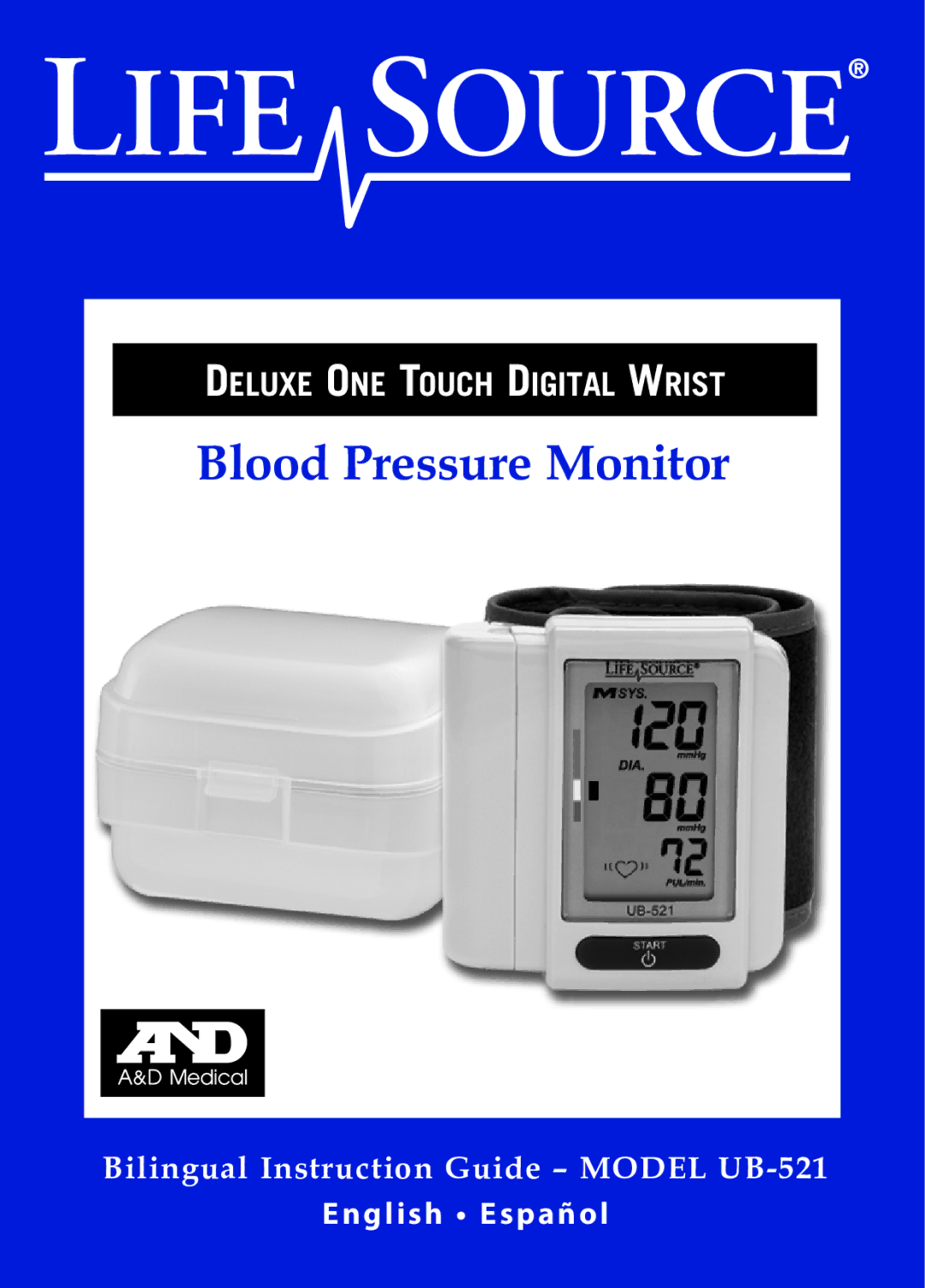 LifeSource UB-521 manual Blood Pressure Monitor 