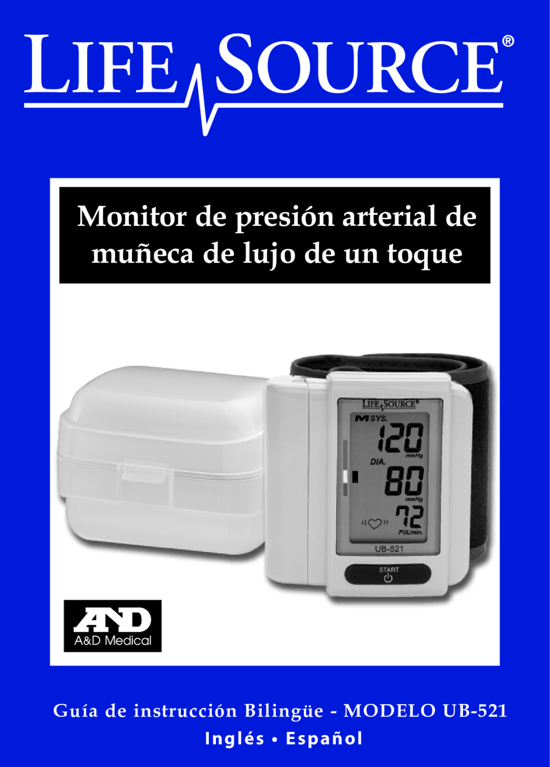 LifeSource UB-521 manual Monitor de presión arterial de muñeca de lujo de un toque 