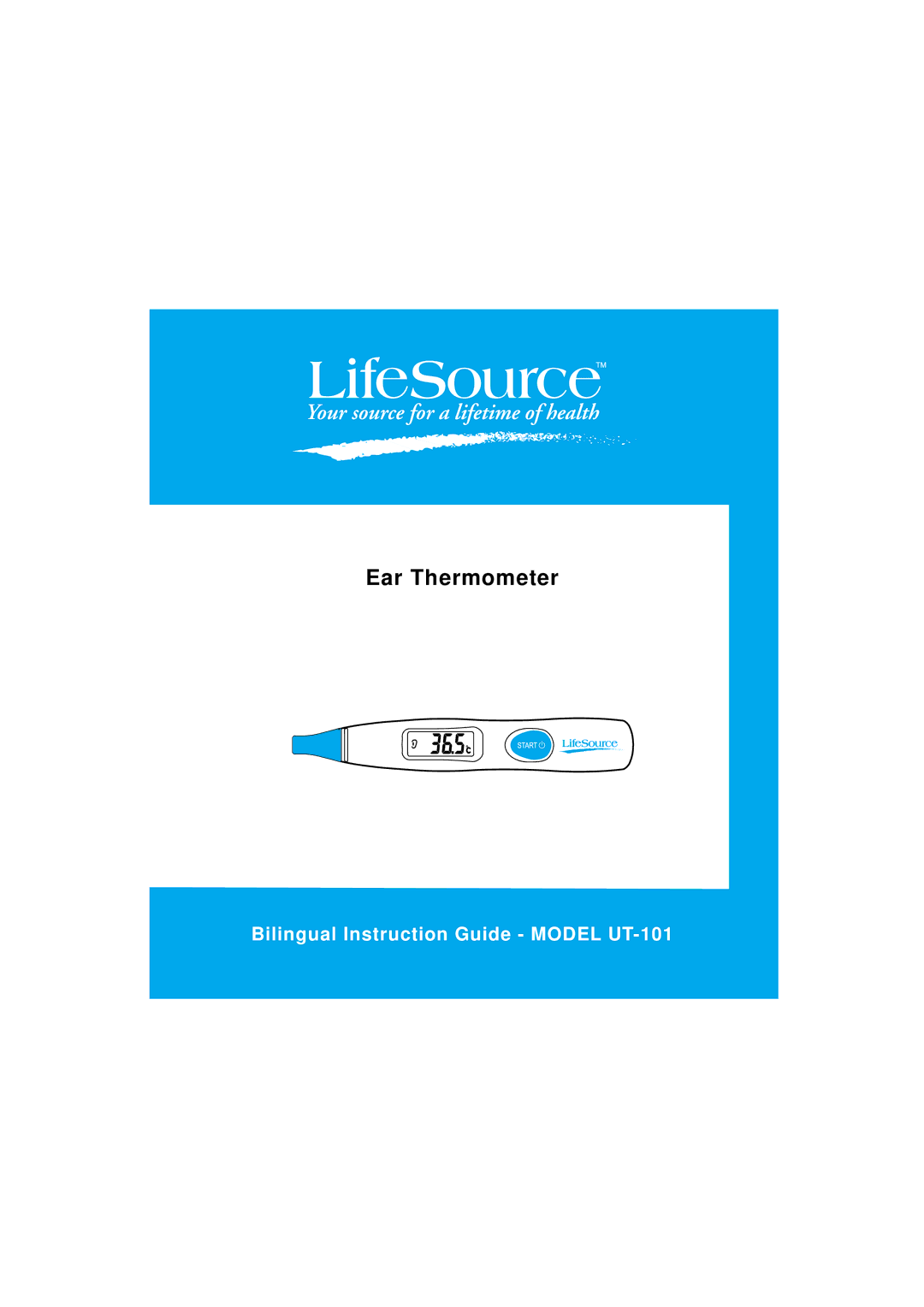 LifeSource UT-101 manual Ear Thermometer 