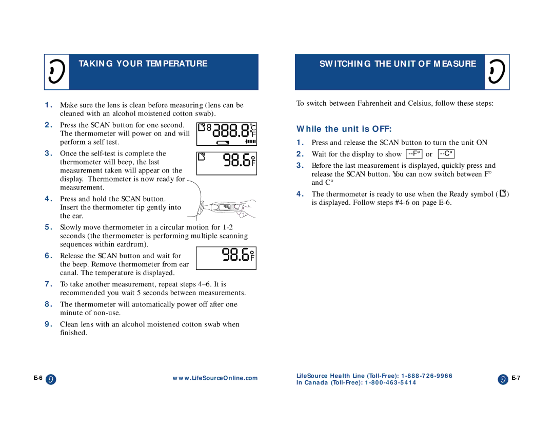 LifeSource UT-202 manual Taking Your Temperature Switching the Unit of Measure, While the unit is OFF 