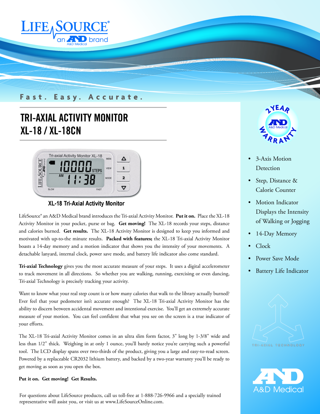 LifeSource manual Put it on. Get moving! Get Results, TRI-AXIAL ACTIVITY MONITOR XL-18 / XL-18CN 