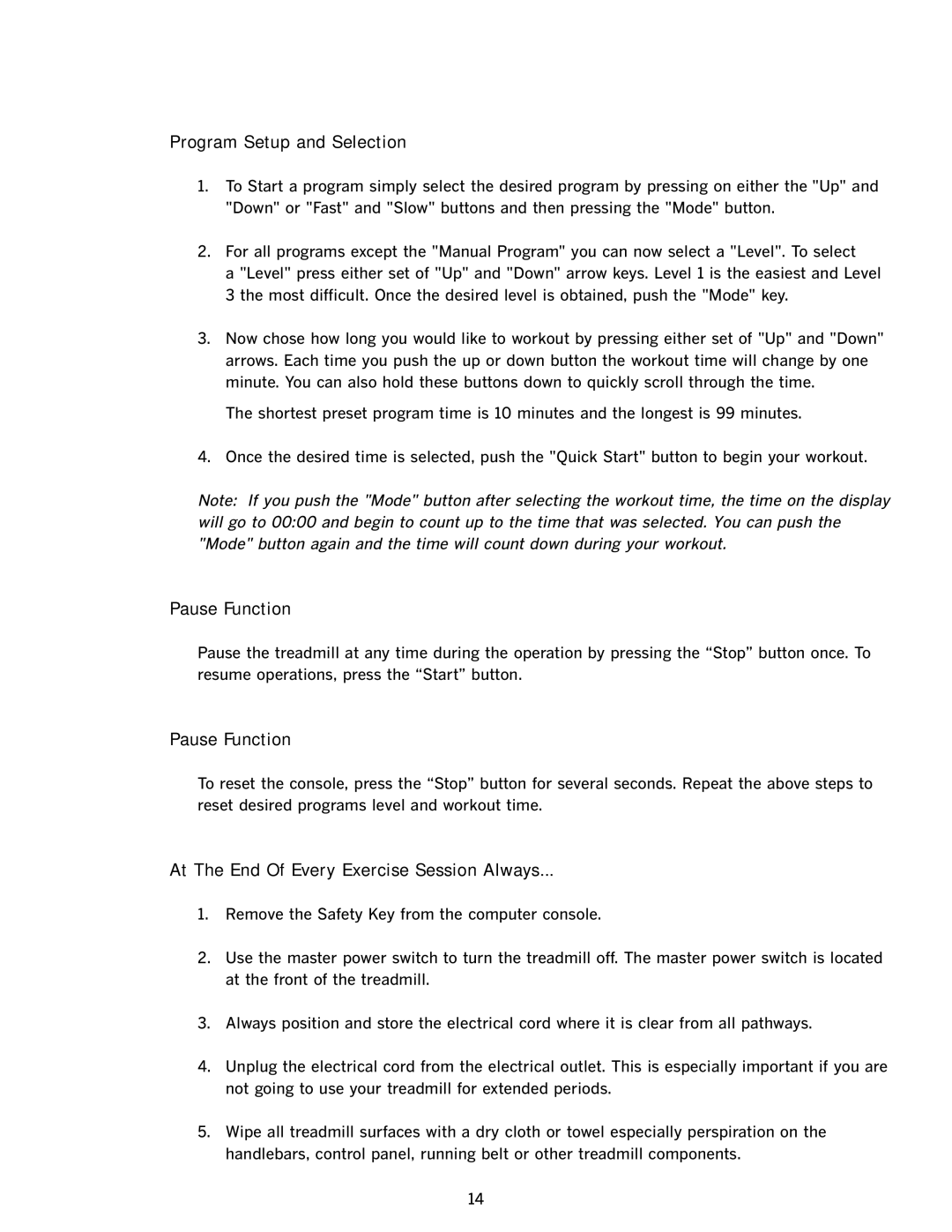 LifeSpan TR-100SL manual Program Setup and Selection, Pause Function, At The End Of Every Exercise Session Always 