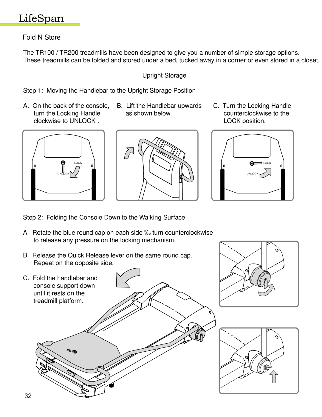 LifeSpan TR100, TR200 manual Fold N Store, Folding the Console Down to the Walking Surface 