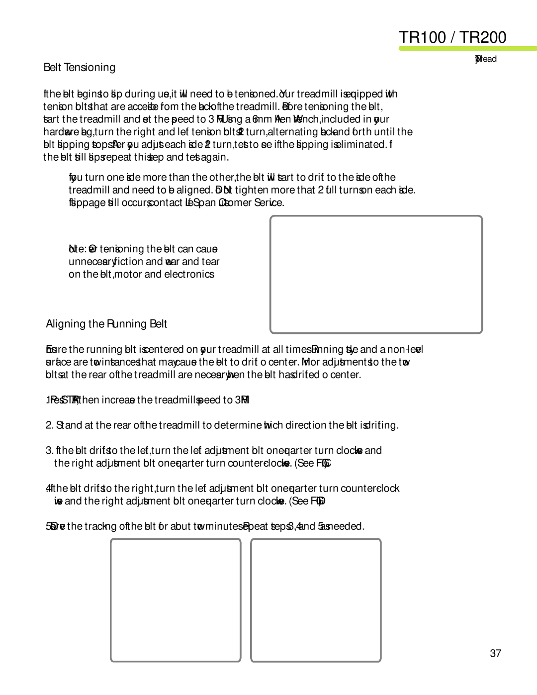 LifeSpan TR200, TR100 manual Belt Tensioning, Aligning the Running Belt 