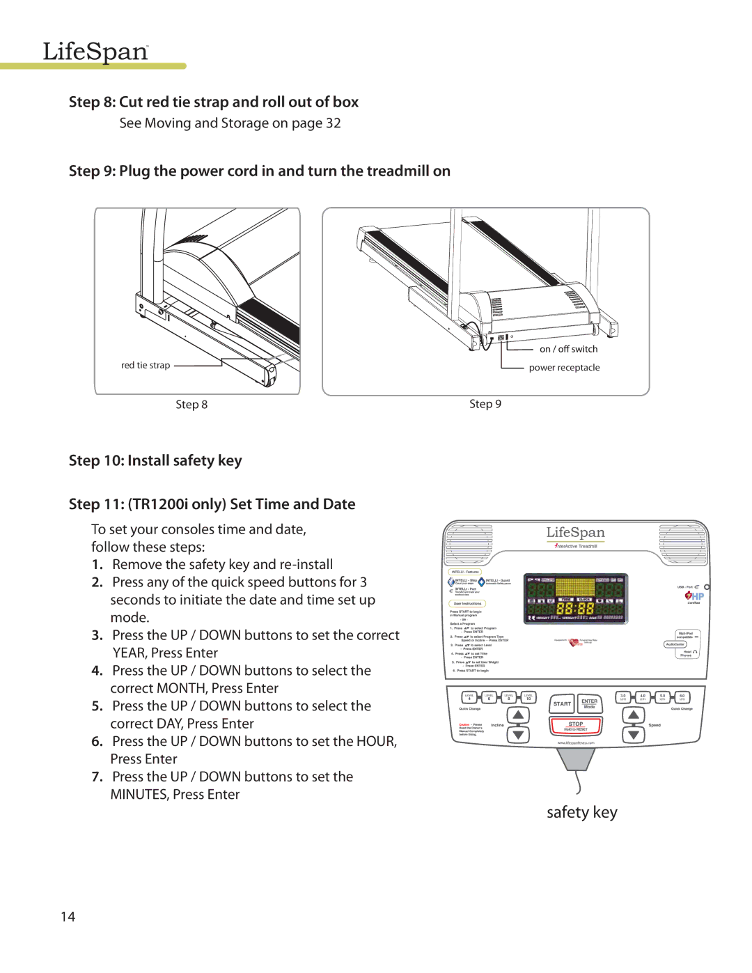 LifeSpan TR1200I manual Cut red tie strap and roll out of box, Plug the power cord in and turn the treadmill on 