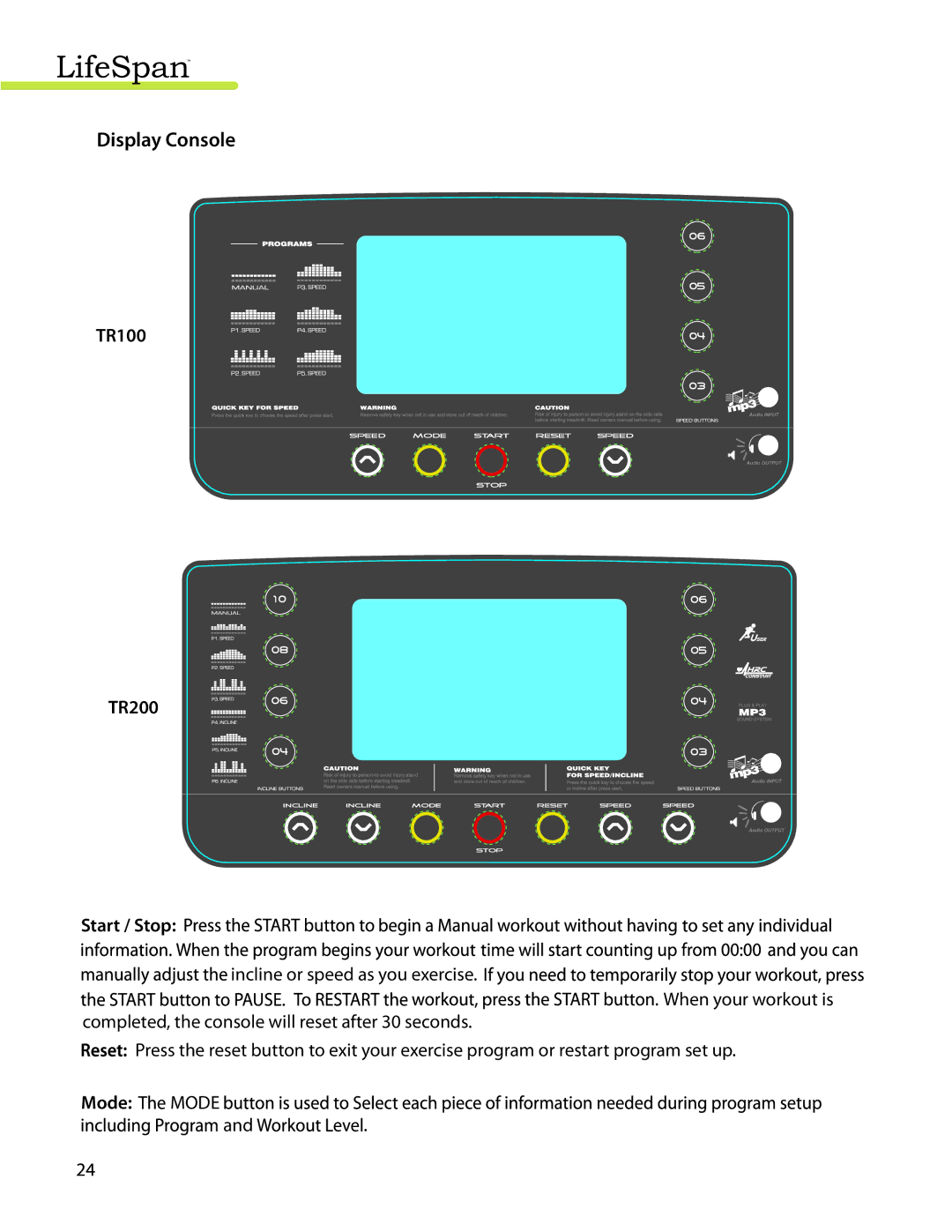 LifeSpan manual Display Console, TR100 TR200 Start / Stop, Mode Mode 