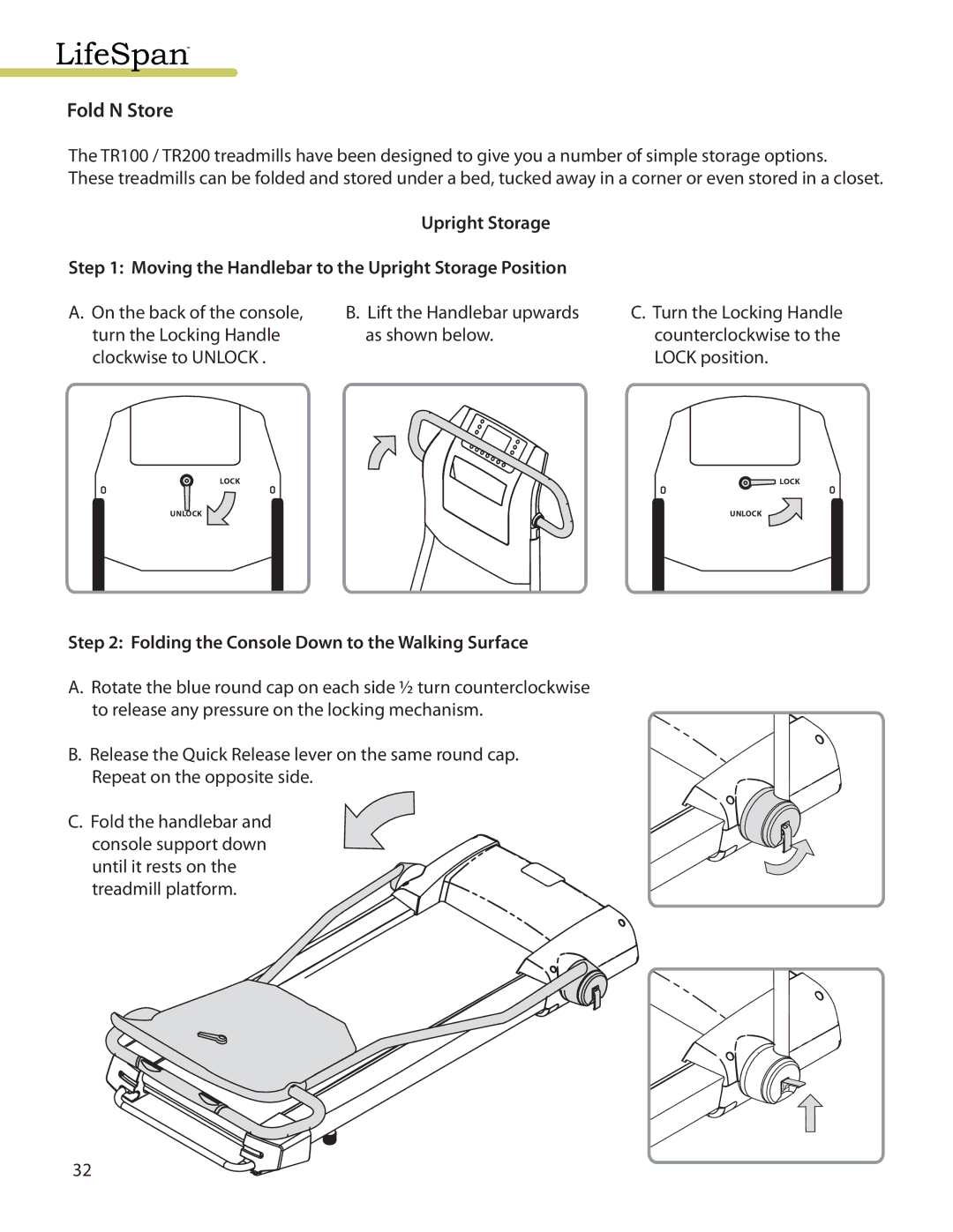 LifeSpan TR200 manual Fold N Store, Folding the Console Down to the Walking Surface 