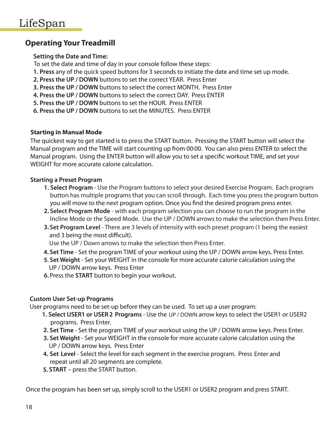 LifeSpan TR4000I manual Operating Your Treadmill, Starting in Manual Mode 