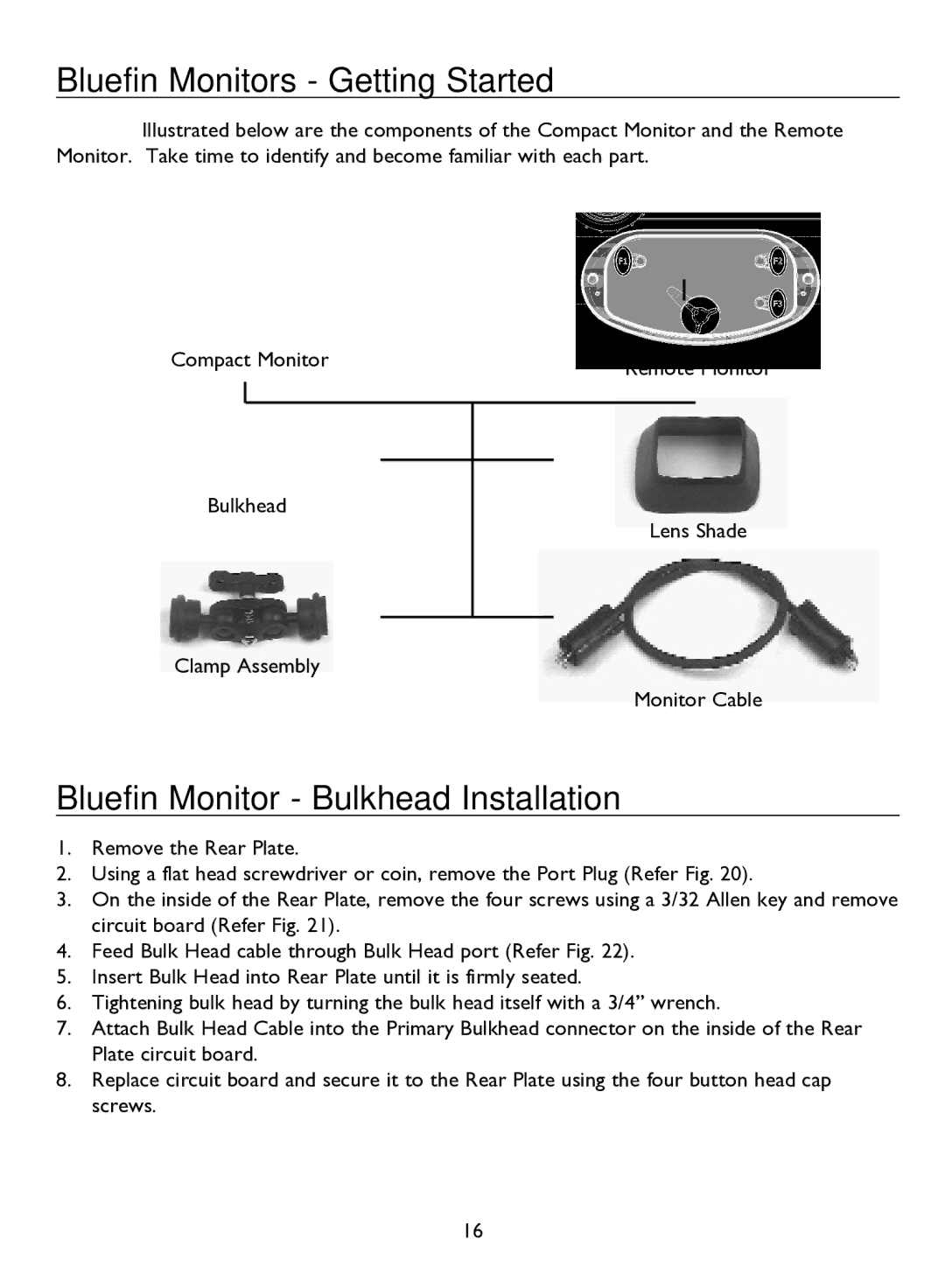 Light & Motion BLUEFIN HC7 manual Bluefin Monitors Getting Started, Bluefin Monitor Bulkhead Installation 