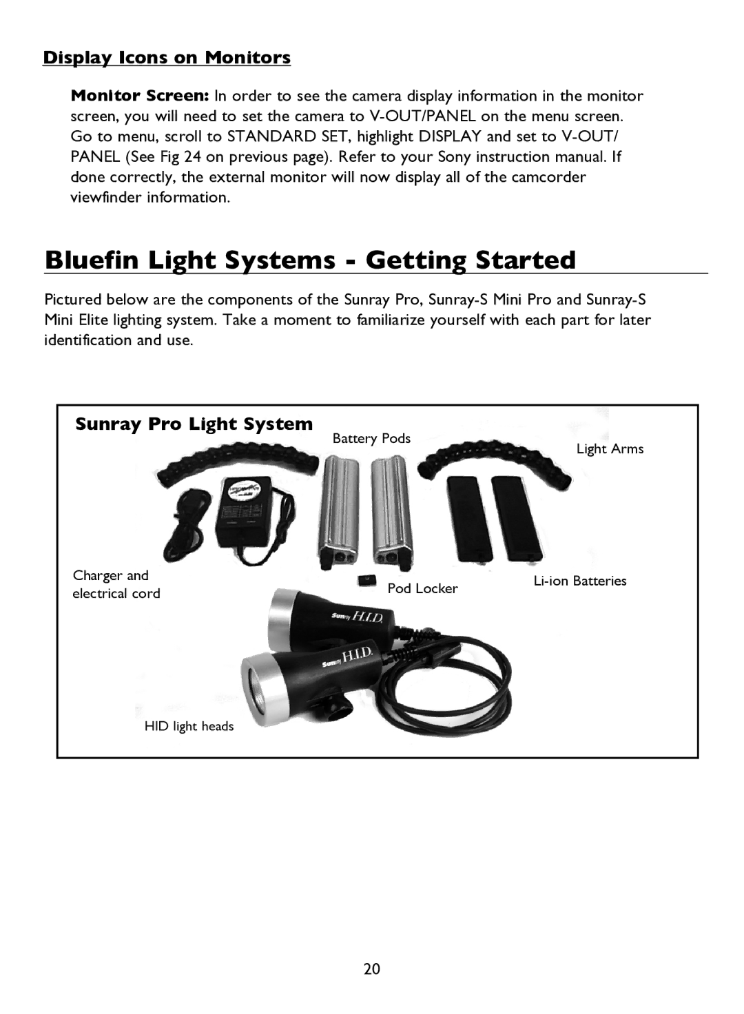 Light & Motion BLUEFIN HC7 manual Bluefin Light Systems Getting Started, Display Icons on Monitors 