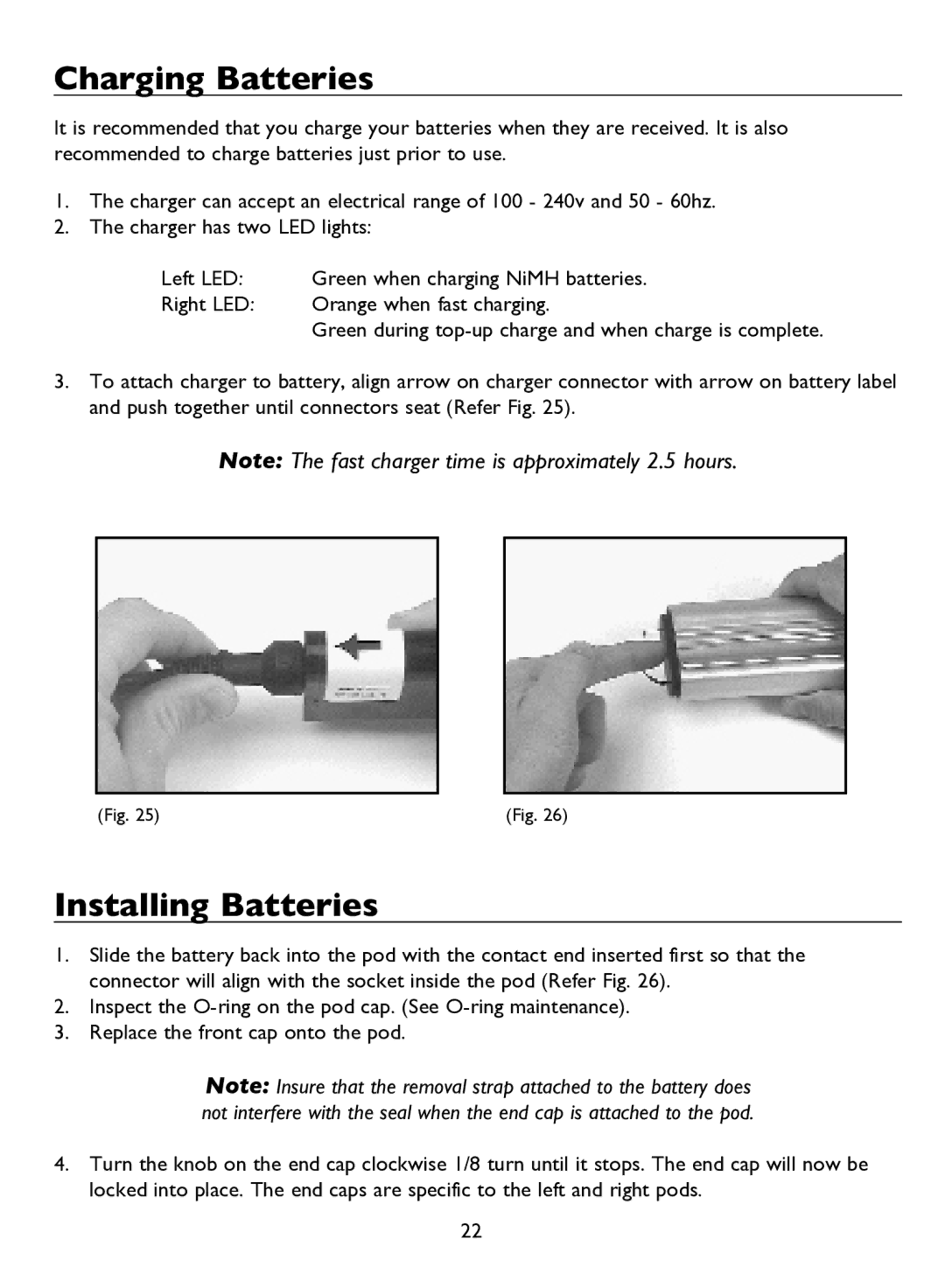 Light & Motion BLUEFIN HC7 manual Charging Batteries, Installing Batteries 