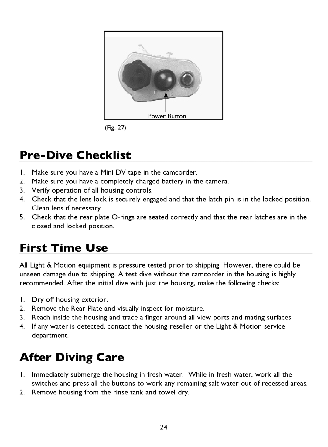 Light & Motion BLUEFIN HC7 manual Pre-Dive Checklist, First Time Use, After Diving Care 