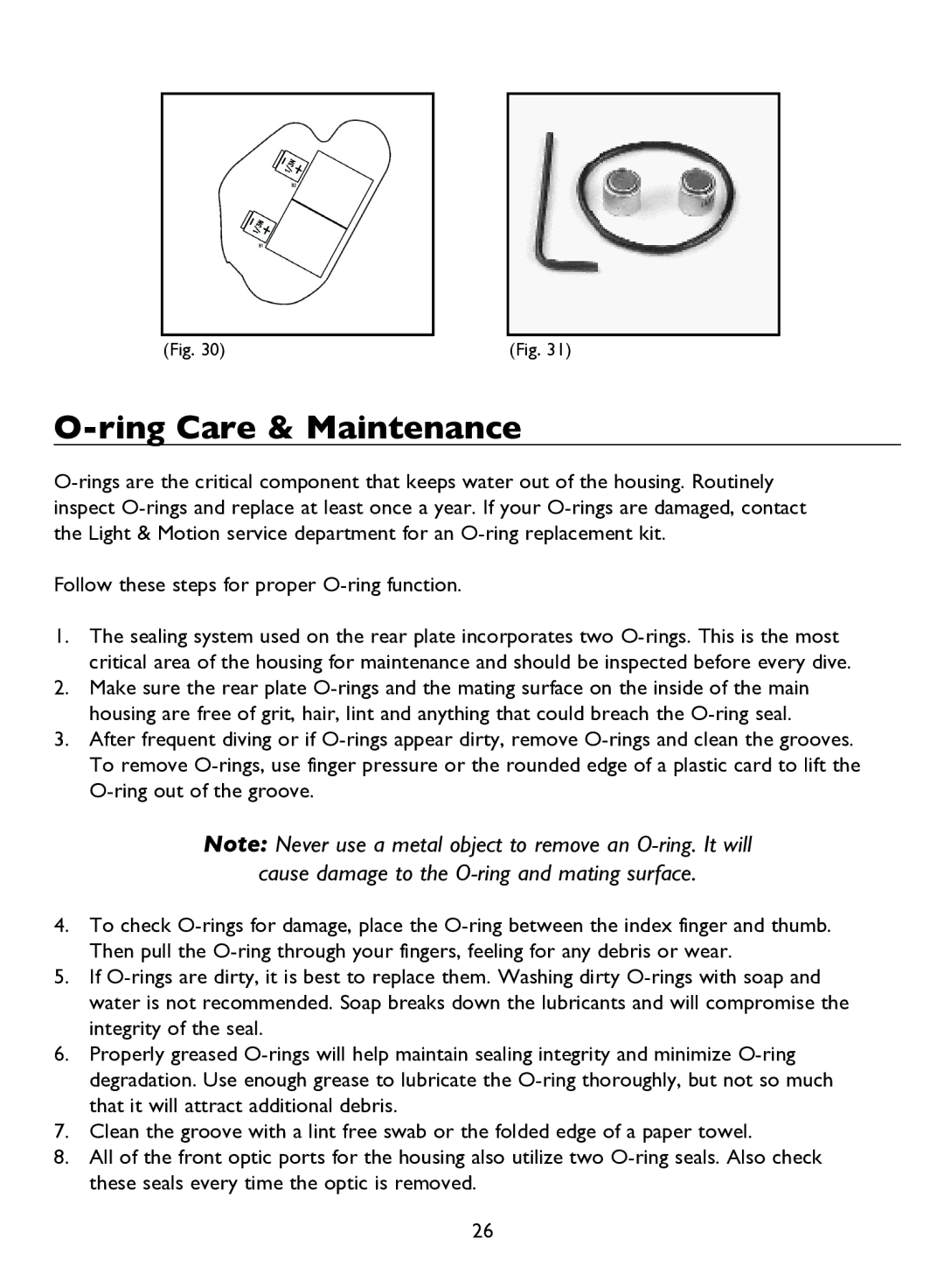 Light & Motion BLUEFIN HC7 manual Ring Care & Maintenance, Follow these steps for proper O-ring function 