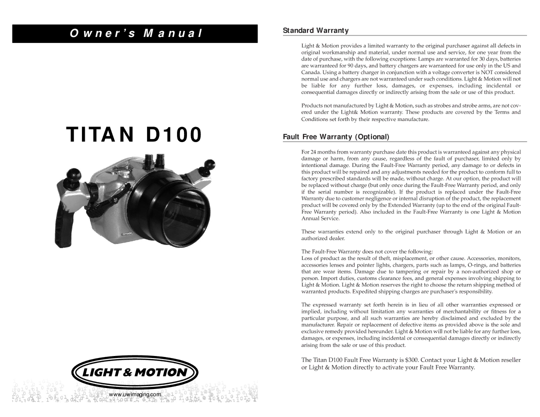 Light & Motion D100 manual Standard Warranty, Fault Free Warranty Optional 