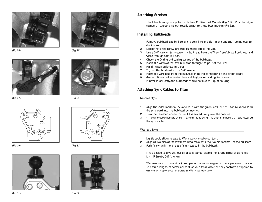 Light & Motion D100 Attaching Strobes, Installing Bulkheads, Attaching Sync Cables to Titan, Nikonos Style, Wetmate Style 