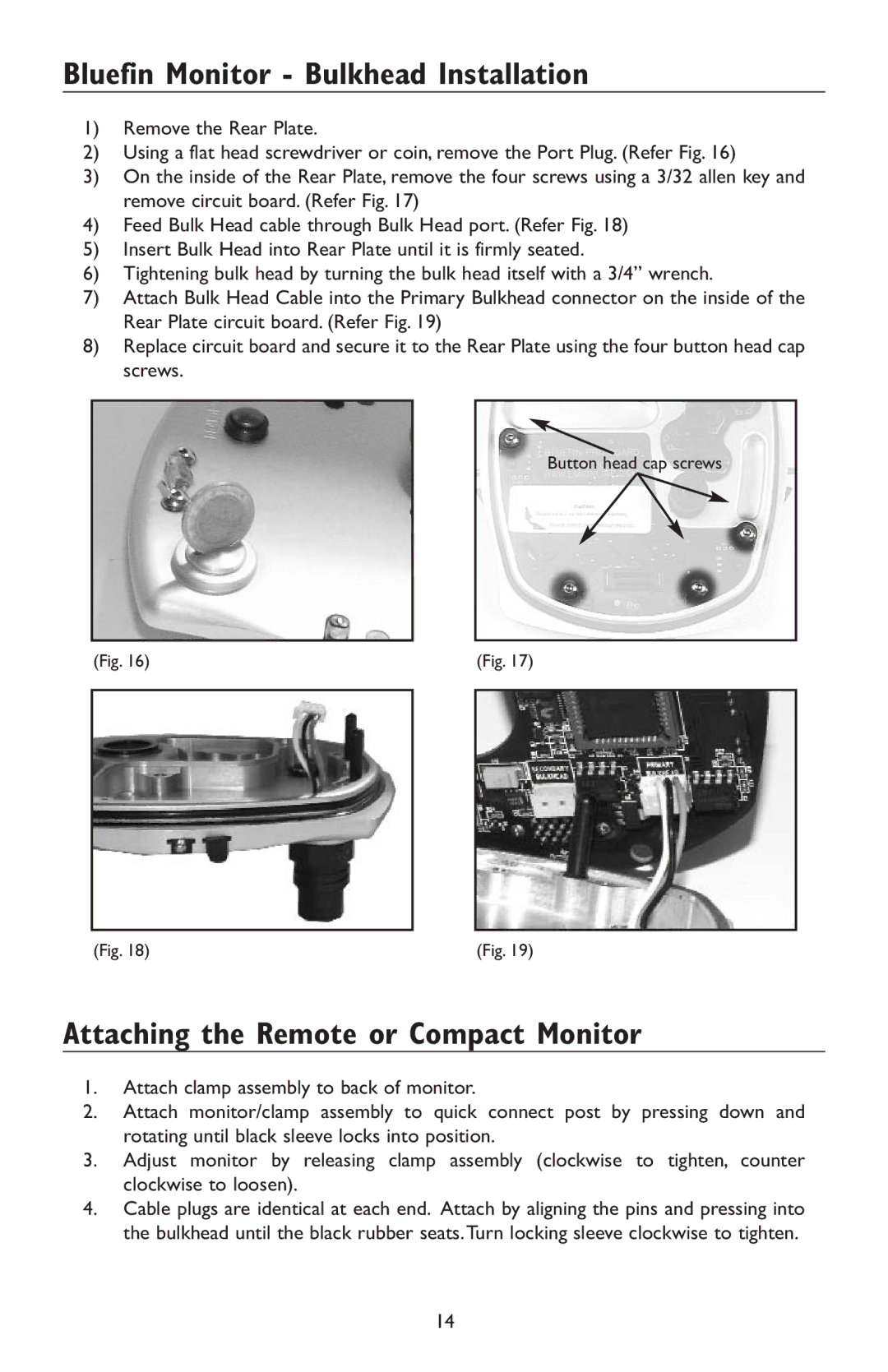 Light & Motion HC3 manual Bluefin Monitor Bulkhead Installation, Attaching the Remote or Compact Monitor 