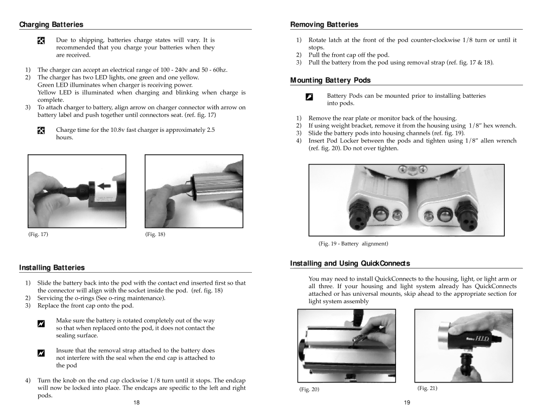 Light & Motion VX2000 manual Charging Batteries, Installing Batteries, Removing Batteries, Mounting Battery Pods 